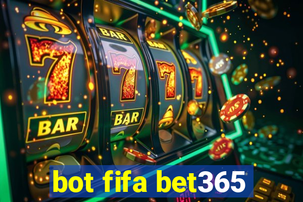 bot fifa bet365